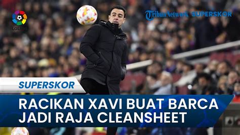 Ramuan Mujarab Xavi Sulap Pertahanan El Blaugrana Dan Mendadak Jadi