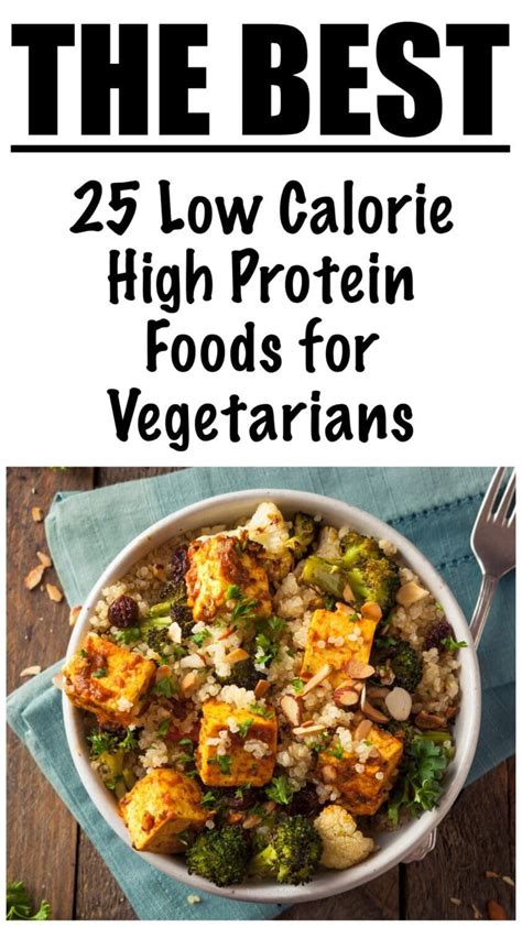 Low Calorie High Protein Foods For Vegetarians