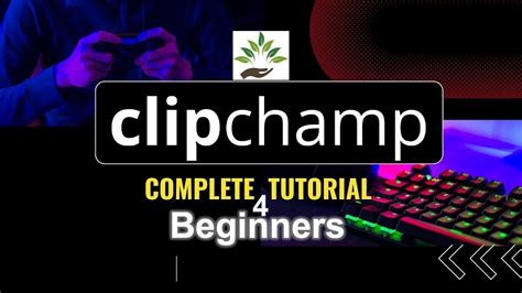 Clipchamp Video Editing Tutorial for Complete Beginners (Updated 2023 ...