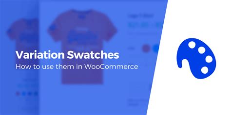 Variation Swatches For Woocommerce Here S How To Set Them