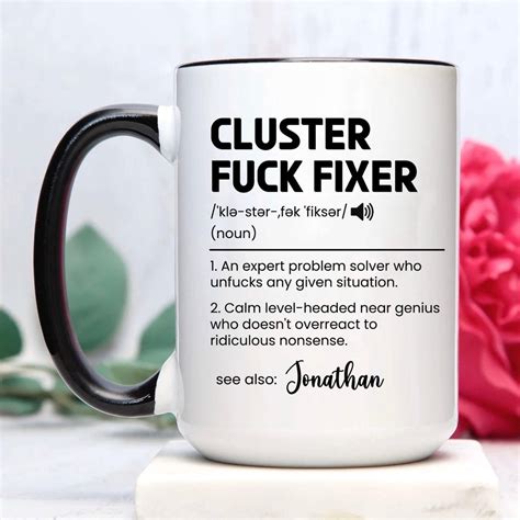 Cluster Fuck Fixer Mug Custom Name Coffee Mug Coworker Christmas Gift Personalized Coworker