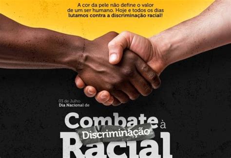 Not Cia Dia Nacional Do Combate Discrimina O Racial Prefeitura