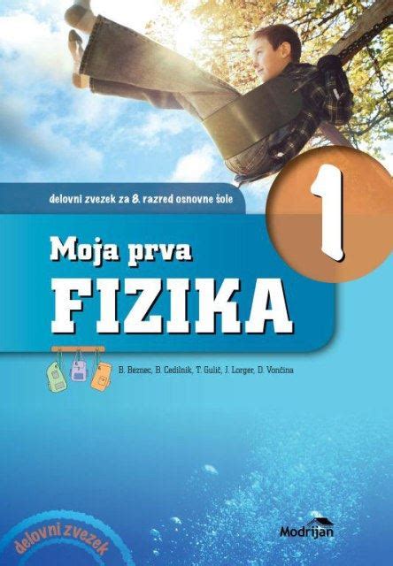 Moja Prva Fizika 1 Delovni Zvezek Za Fiziko V 8 Razredu Ex Libris