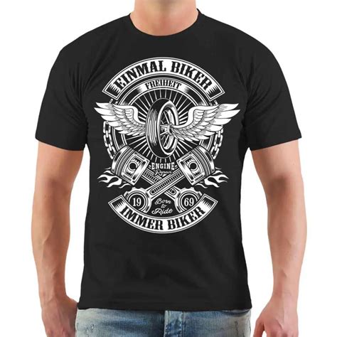 T Shirt Einmal Biker Immer Biker Motorrad Bikes Custom Chopper Club