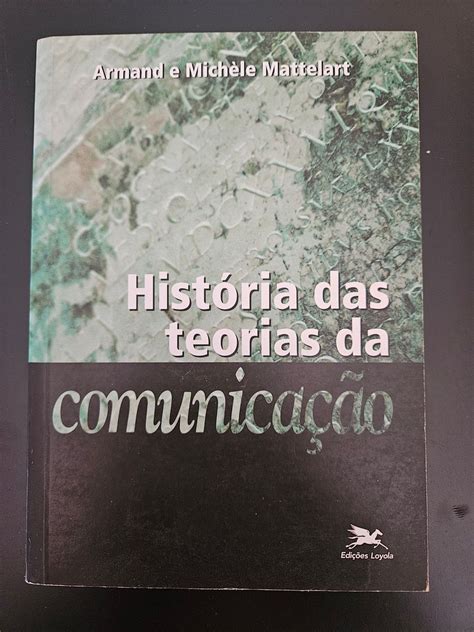 Hist Ria Das Teorias Da Comunica O Livro Loyola Usado Enjoei