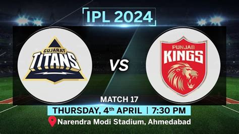 Gt Vs Pbks Ipl 2024 Live Streaming Details When And Where To Watch