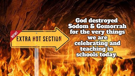 God Destroyed Sodom Gomorrah For The Very Things We Are Celebrating