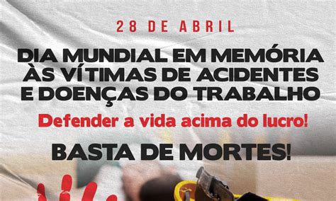 De Abril Dia Mundial Em Mem Rias S V Timas De Acidentes E Doen As