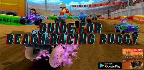 Tips for Beach Buggy Racing : Guide