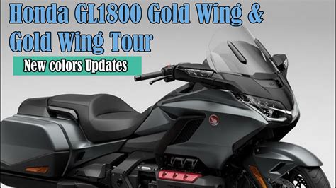 Honda Gl Gold Wing Gold Wing Tour New Colors Updates