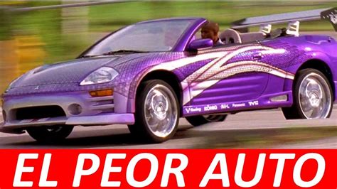 El peor auto de Rápidos y Furiosos Mitsubishi Eclipse Spyder YouTube