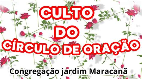 Culto Circulo De Ora O Youtube