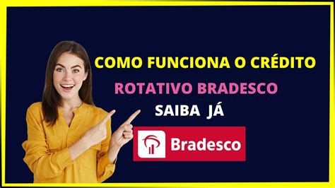 Crédito rotativo Bradesco Como funciona YouTube