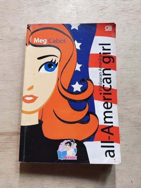 Jual Buku Novel All American Girl S Pahlawan Amerika Meg Cabot Di