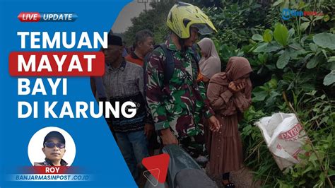 Penemuan Mayat Bayi Perempuan Di Dalam Karung Gemparkan Warga Tanahlaut