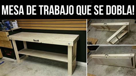 C Mo Construir Una Mesa De Trabajo Que Se Dobla