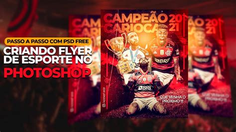 Como Criar Flyer De Esporte No Photoshop PSD FREE Flamengo YouTube