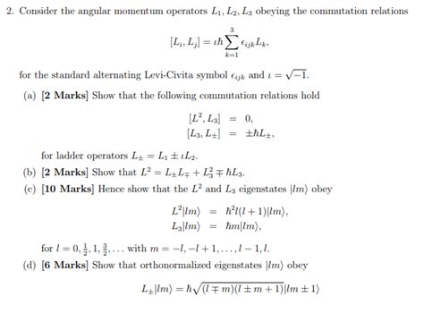 Solved Consider The Angular Momentum Operators L1 L2 L3