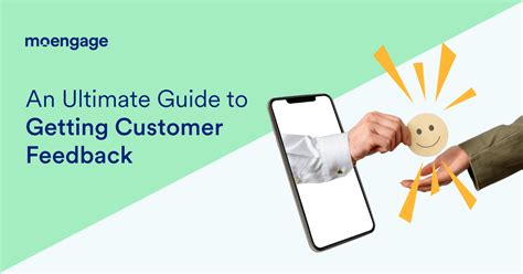 An Ultimate Guide To Getting Customer Feedback Moengage