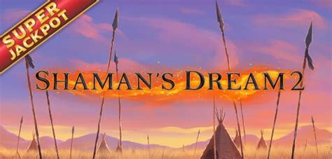 Shamans Dream Jackpot Slot Game Online At Prime Slots