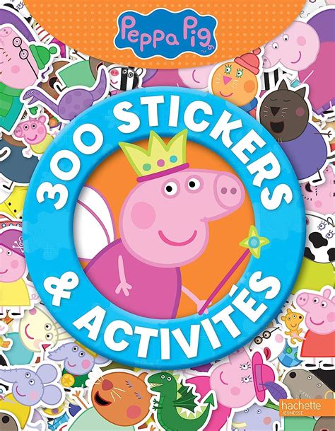 Peppa Pig 300 stickers Hachette Jeunesse Amazon de Bücher