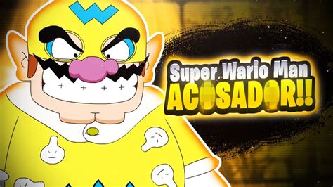 LA NEFASTA HISTORIA De SUPER WARIO MAN TODO EL CONTEXTO YouTube