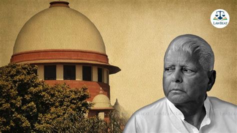 Lawbeat Bail Granted To Lalu Prasad In Fodder Scam Cbi Asks Supreme