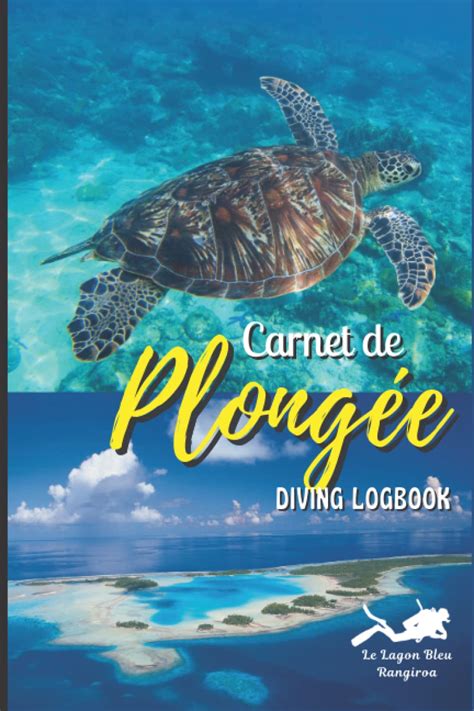 Carnet de Plongée Diving Logbook Outre mer et International