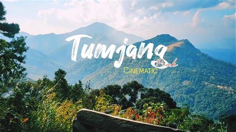 Tumjang Valley Highest Peak Of Assam Cinematic Video Youtube