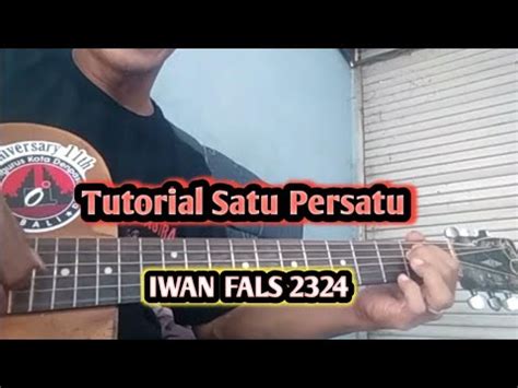 Tutorial Gitar Iwan Fals Satu Persatu 2324 Petikan Intro YouTube