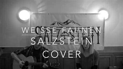 Wei E Fahnen Silbermond Cover Salzstein Youtube