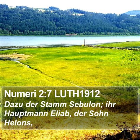 Numeri 2 7 LUTH1912 Dazu Der Stamm Sebulon Ihr Hauptmann Eliab Der