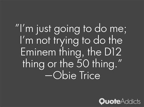 Obie Trice Quotes. QuotesGram