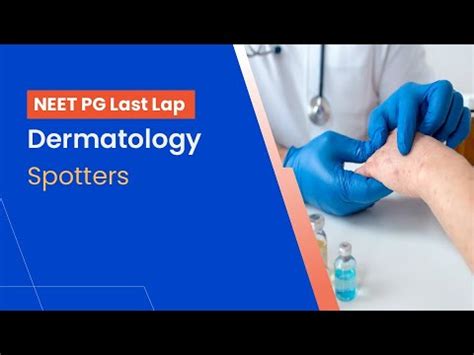 Neet Pg Prep Dermatology Spotters By Dr Shimona Youtube