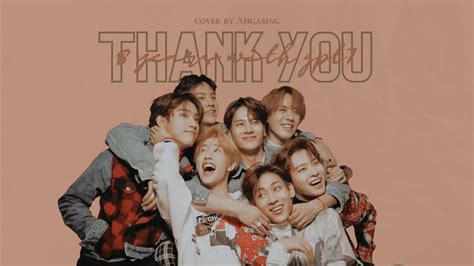 [보걸 거버] Got7 Thank You 고마워 Ahgasing Cover Youtube