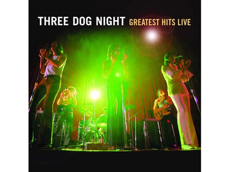 Download Three Dog Night Greatest Hits Live Album Mp3 Zip Wakelet