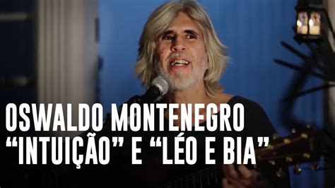 Oswaldo Montenegro Intuição e Léo e Bia DVD 3x4 bloco