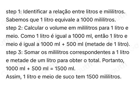 Solved Quantos Mililitros Tem 1 Litro E Meio De Suco [math]