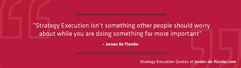 Strategy Execution Quotes 25 Great Strategy Execution Quotes