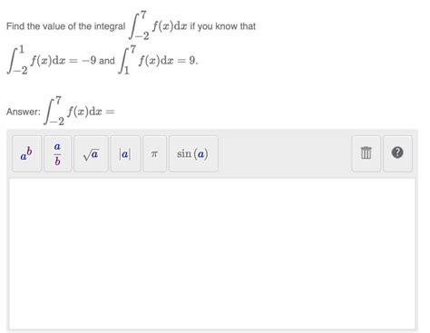 Solved Find The Value Of The Integral ∫−27fxdx If You Know