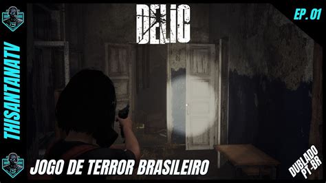 Delic Demo De Um Jogo De Terror Brasileiro E Dublado Ep01 4070