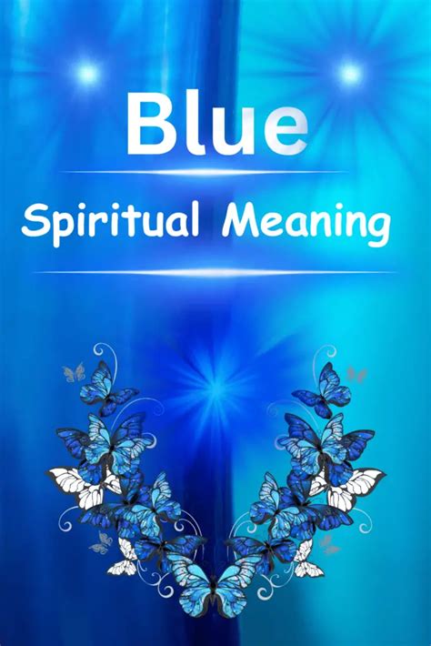 What Does The Color Blue Mean Spiritually Symbolism