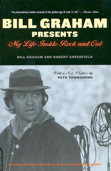 Bill Graham Presents My Life Inside Rock And Out Graham Bill