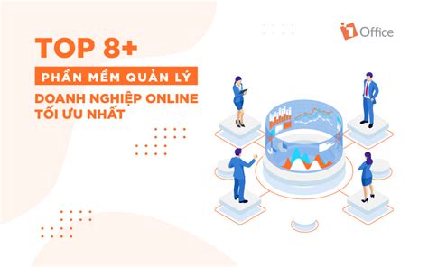 Top 9 Phần Mềm Quản Lý Doanh Nghiệp Mới Nhất Năm 2022 Kiến Thức Cho