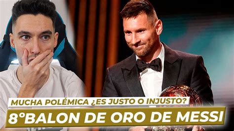 MESSI GANA su 8 BALÓN de ORO Es JUSTO o INJUSTO YouTube