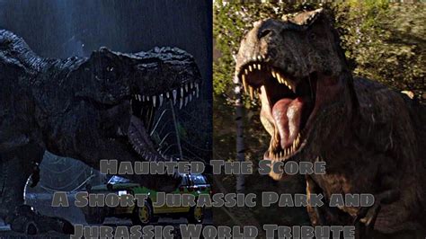 Haunted A Short Jurassic Park And Jurassic World Music Video Youtube