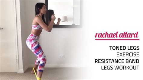 Toned Legs Exercise Resistance Band Legs Workout Rachael Attard