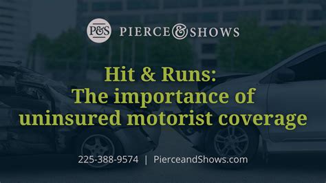 Hit Runs The Importance Of Uninsured Motorist Coverage