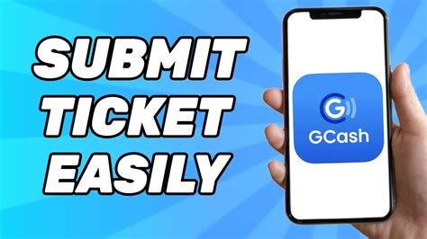 How To Submit Ticket In Gcash Youtube