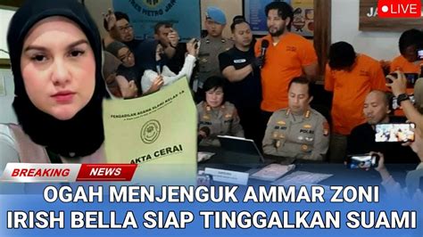 Hari Ini Terang Terangan Irish Bella Siap Tinggalkan Suami Ammar Zoni